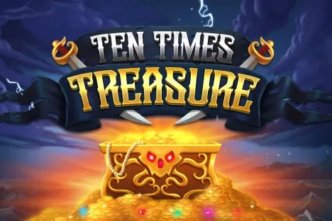 Ten Times Treasure